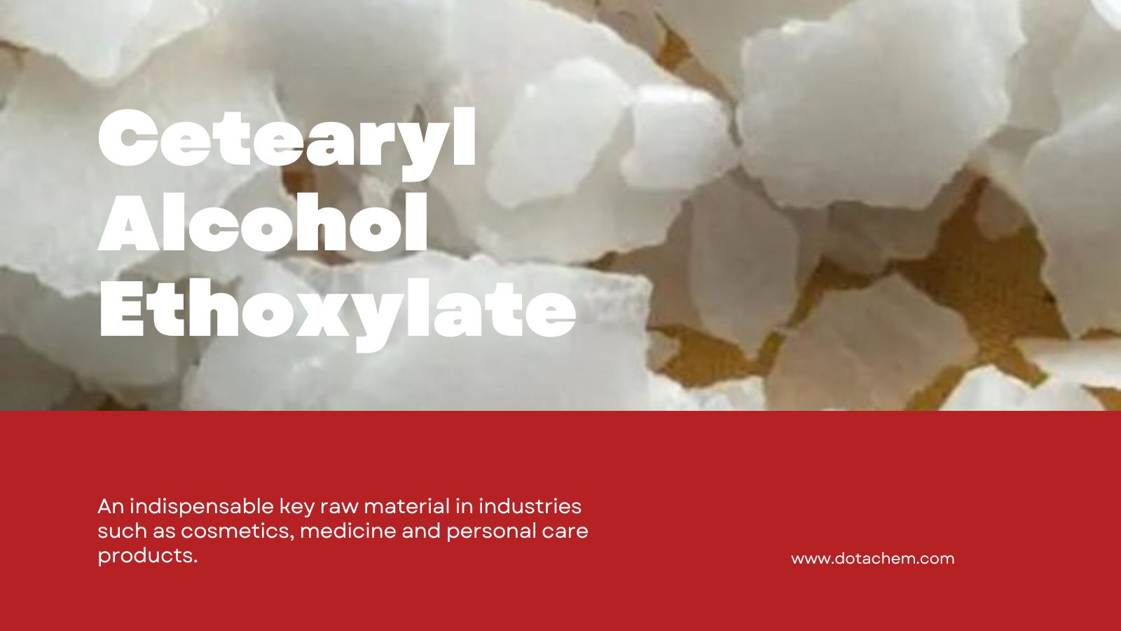 Cetearyl alkohol etoksilat - Solusi surfaktan nonionik berkinerja tinggi Dotachem!