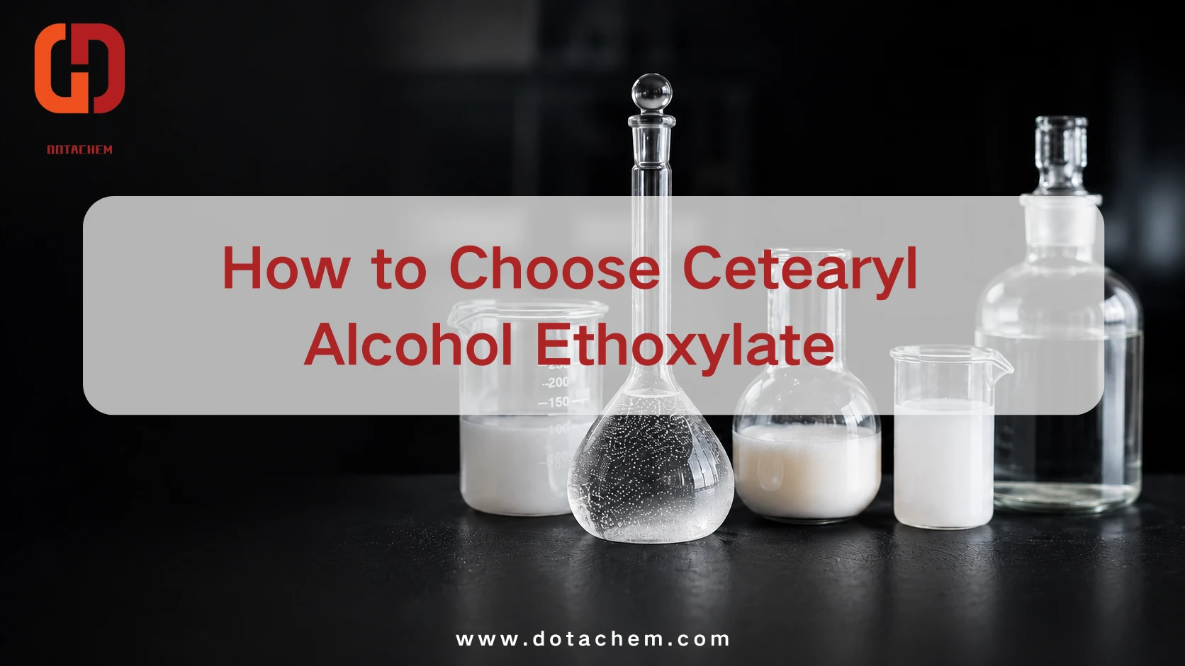 Cara Memilih Cetearyl Alcohol Ethoxylate untuk Emulsi Industri yang Stabil